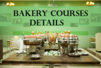 Bakery Courses Details  Eligibility Duration Fees with regard to Certificate For Baking 7 Extraordinary Concepts